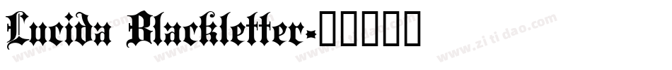 Lucida Blackletter字体转换